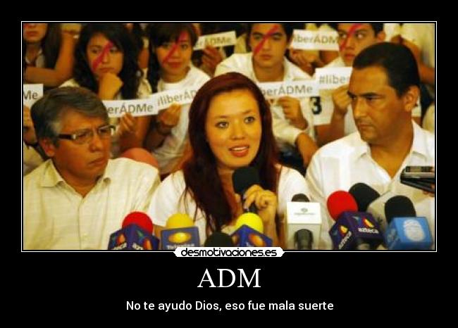 ADM - No te ayudo Dios, eso fue mala suerte