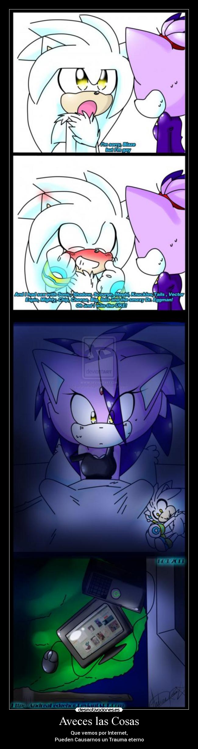 Aveces las Cosas - Que vemos por Internet,
Pueden Causarnos un Trauma eterno