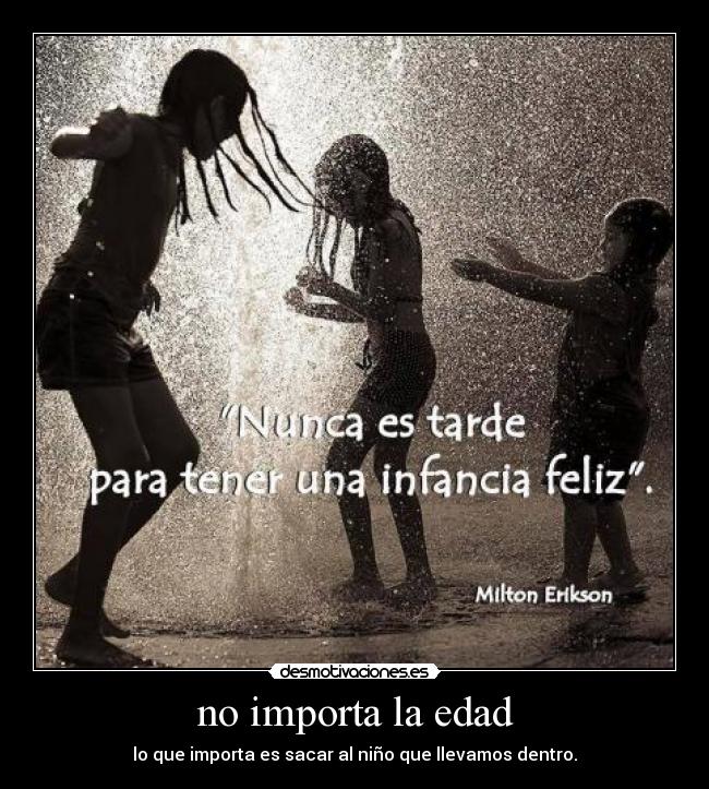 no importa la edad - 