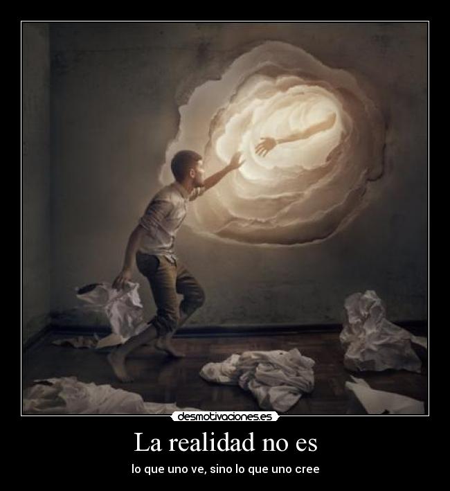 La realidad no es - 
