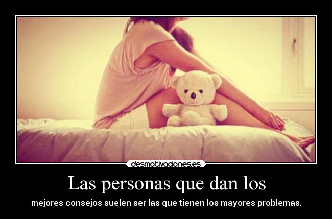 Las personas que dan los -