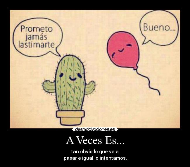 A Veces Es... - 