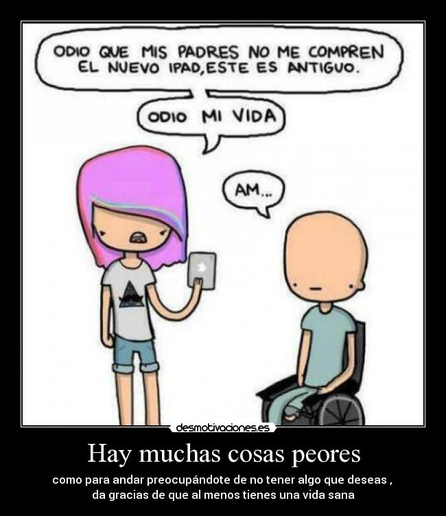 Hay muchas cosas peores - 