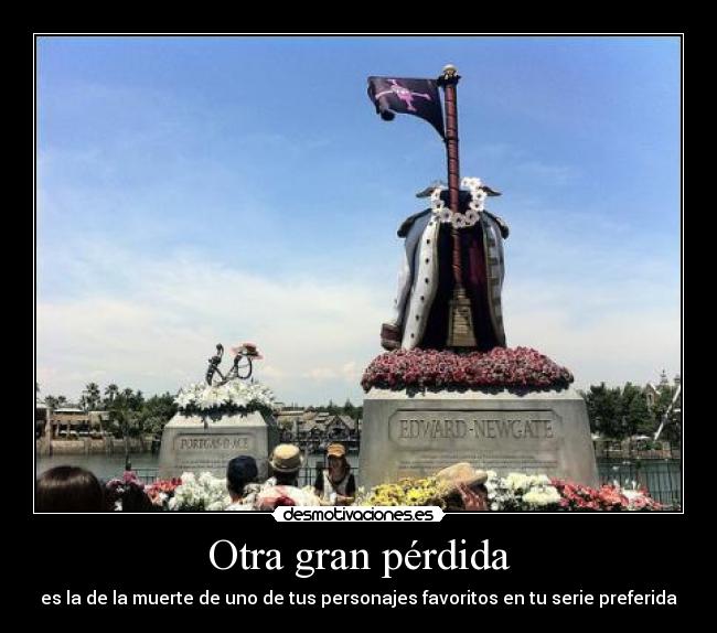 Otra gran pérdida -