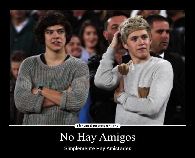 No Hay Amigos -