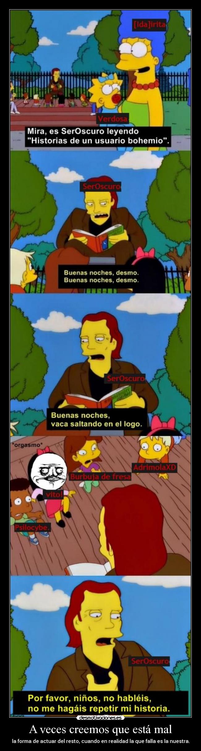 A veces creemos que está mal -