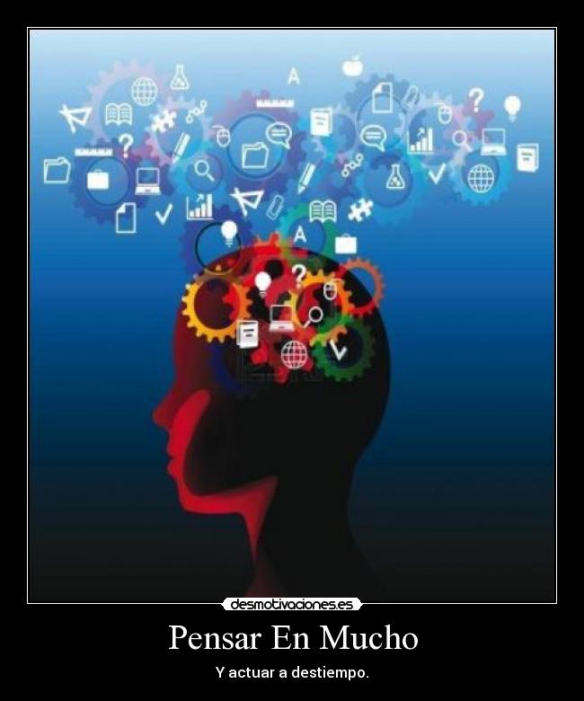 Pensar En Mucho -