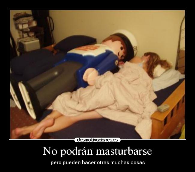 No podrán masturbarse - 