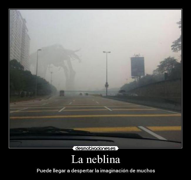 La neblina -