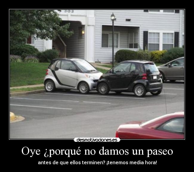 Oye ¿porqué no damos un paseo - antes de que ellos terminen? ¡tenemos media hora!