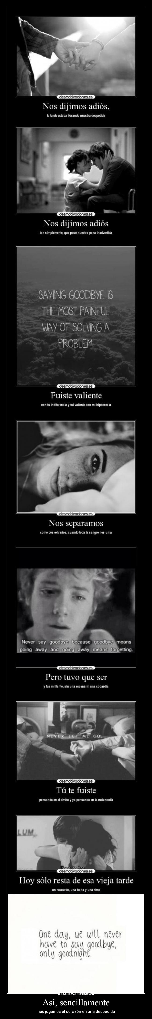 Así, sencillamente - nos jugamos el corazón en una despedida