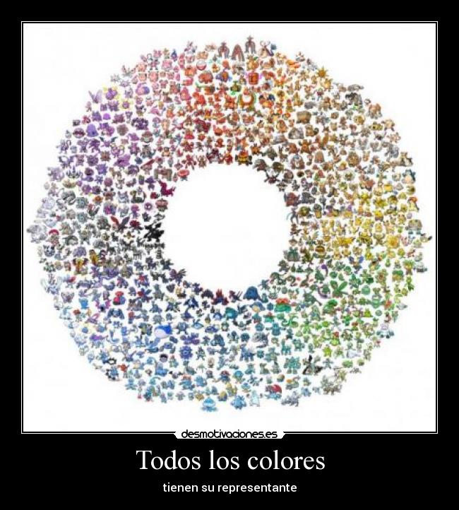 Todos los colores - tienen su representante
