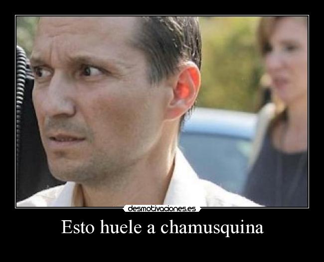Esto huele a chamusquina -