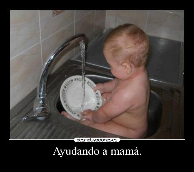 Ayudando a mamá. - 