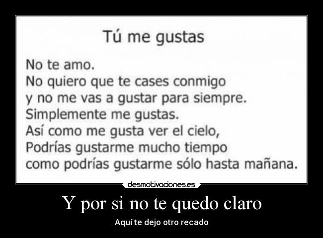 Y por si no te quedo claro - Aquí te dejo otro recado