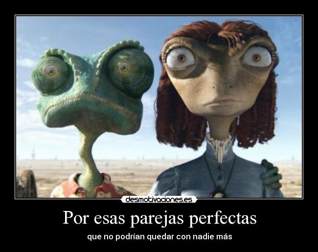 Por esas parejas perfectas - 