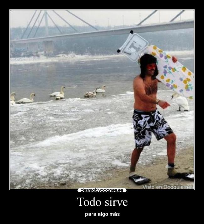 Todo sirve - 