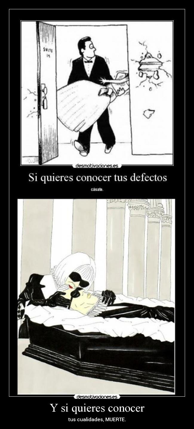 Y si quieres conocer -