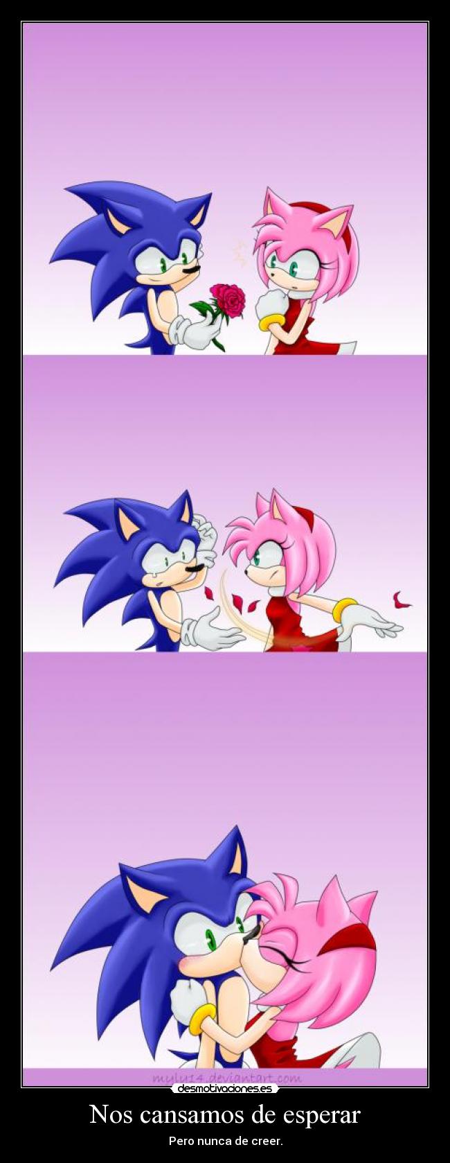 Nos cansamos de esperar - Pero nunca de creer.