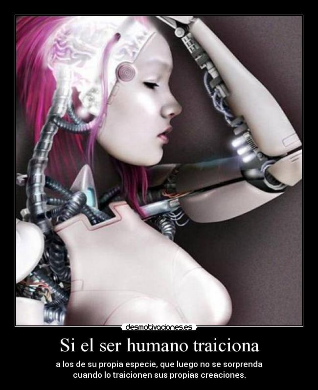 Si el ser humano traiciona -