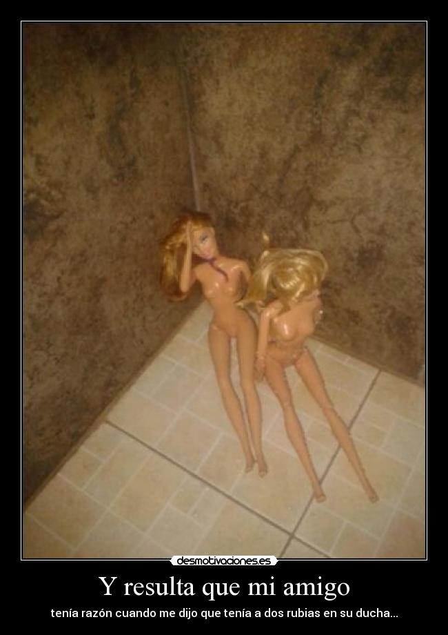 Y resulta que mi amigo - 