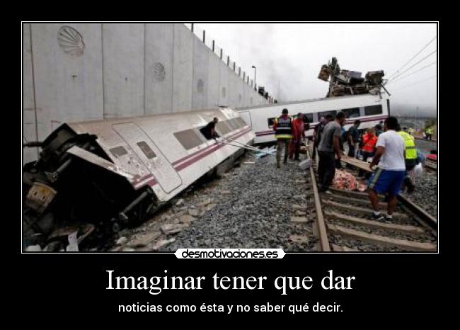 Imaginar tener que dar - noticias como ésta y no saber qué decir.