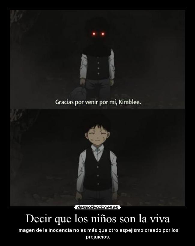 Decir que los niños son la viva -