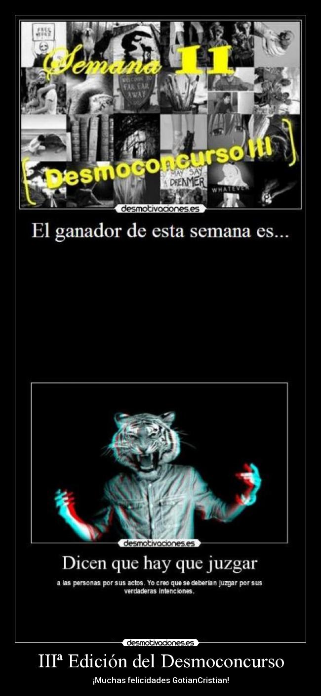 IIIª Edición del Desmoconcurso - ¡Muchas felicidades GotianCristian!