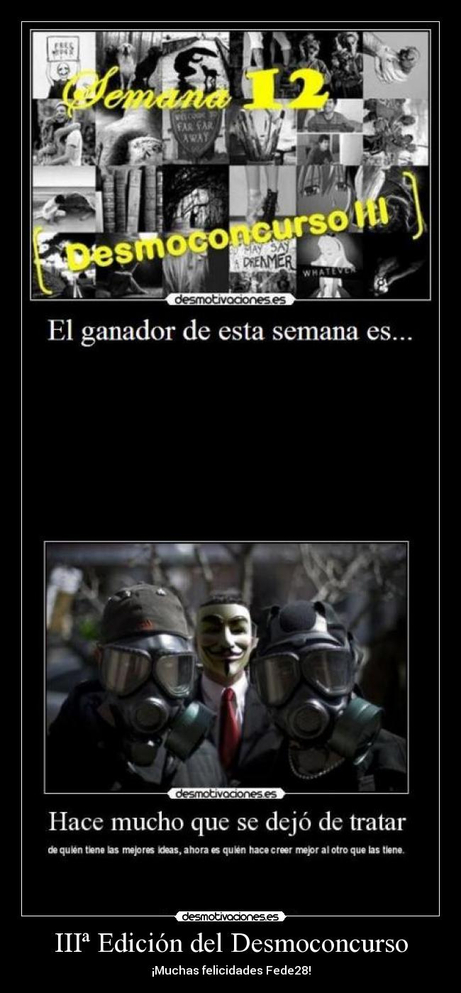 IIIª Edición del Desmoconcurso - ¡Muchas felicidades Fede28!