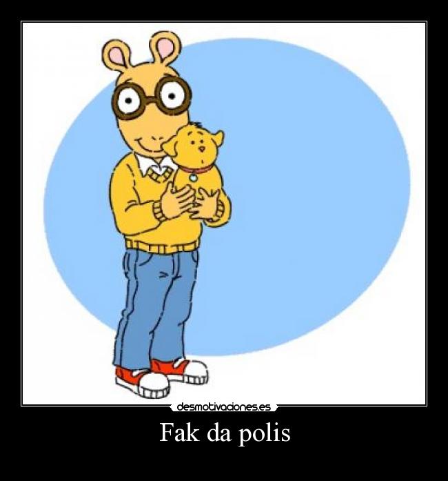 Fak da polis -