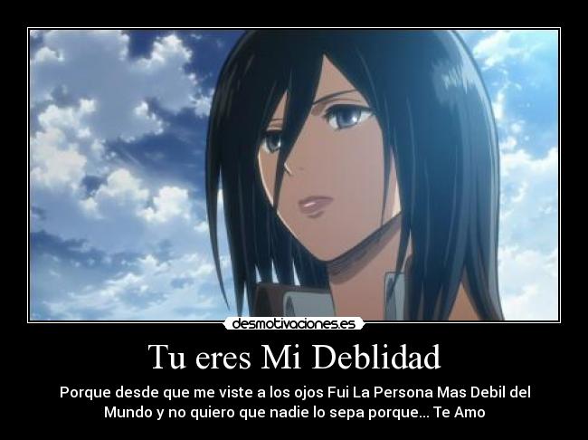 Tu eres Mi Deblidad -