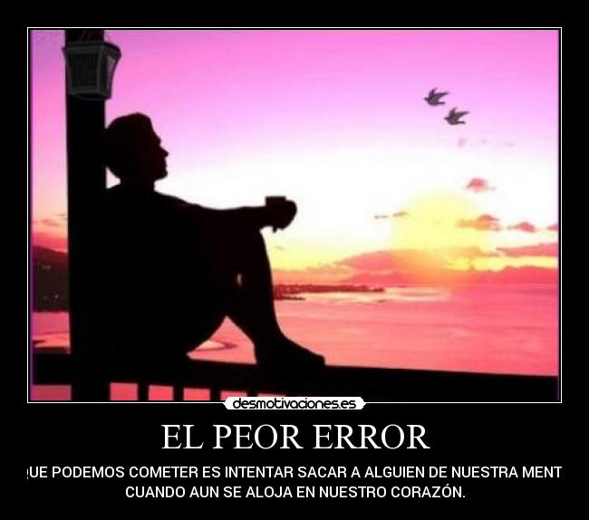 EL PEOR ERROR -