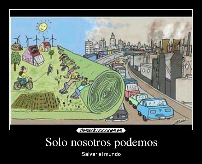 Solo nosotros podemos -