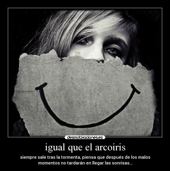 igual que el arcoiris -