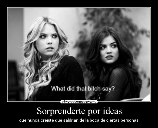 Sorprenderte por ideas -