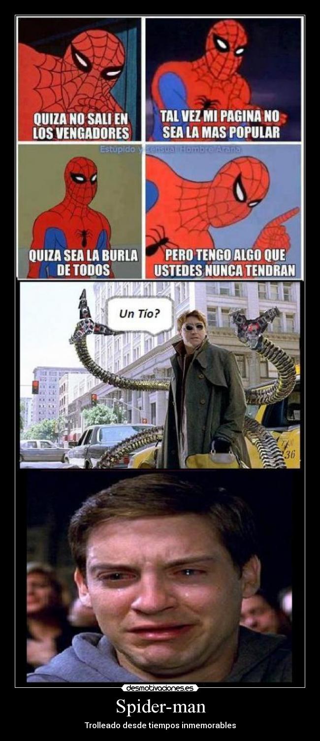 Spider-man - Trolleado desde tiempos inmemorables
