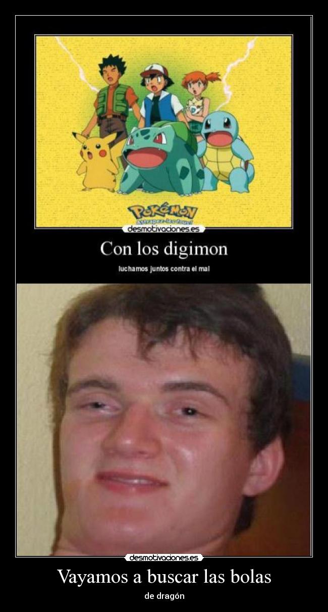 Vayamos a buscar las bolas - de dragón