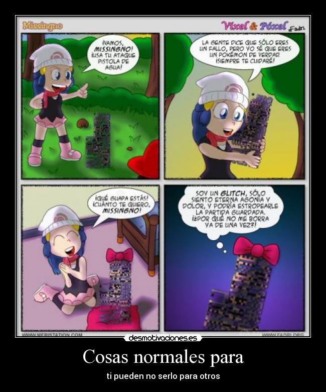 Cosas normales para - ti pueden no serlo para otros