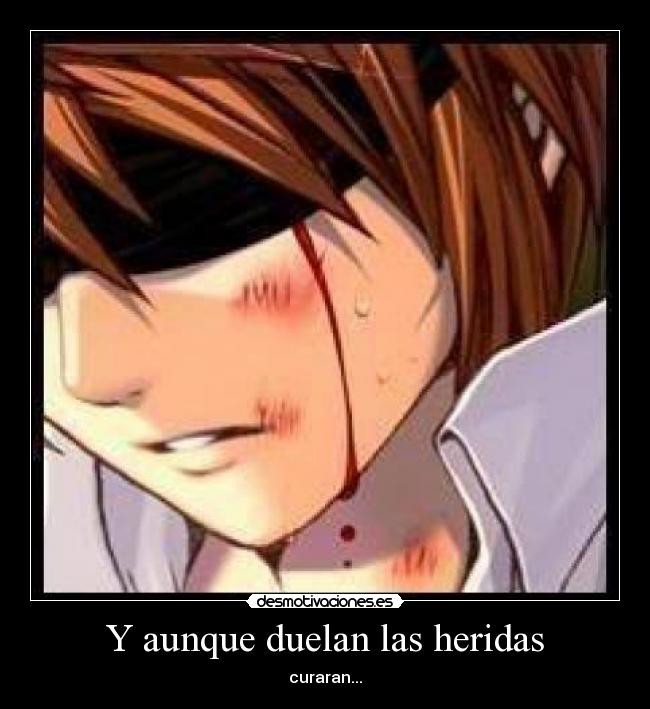 Y aunque duelan las heridas -