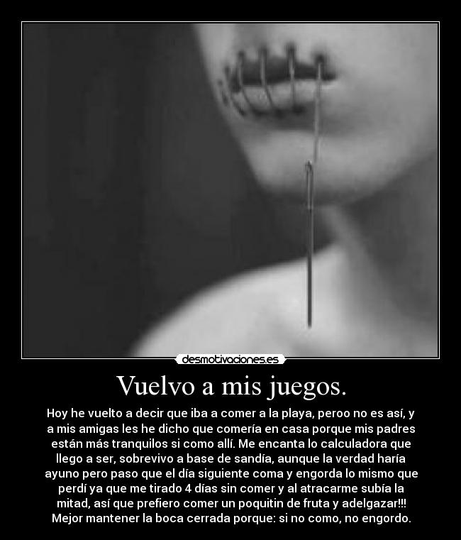Vuelvo a mis juegos. - 