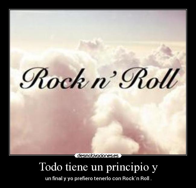 Todo tiene un principio y - 