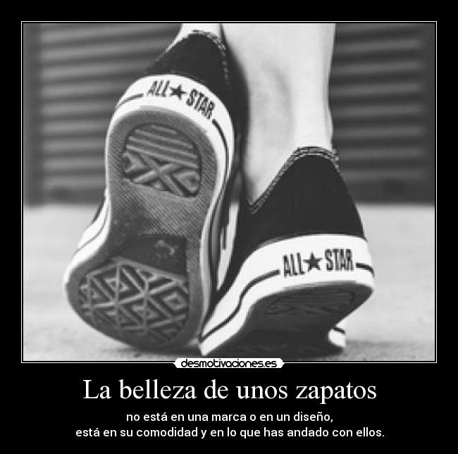 La belleza de unos zapatos - 