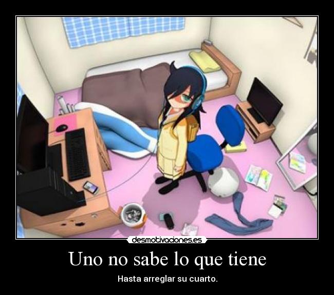 carteles colwuwboaonwtoiopwaoion anime manga watamote tomoko makalove97 uno sabe que tiene hasta arregl desmotivaciones