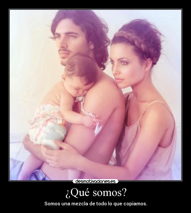 ¿Qué somos? - 