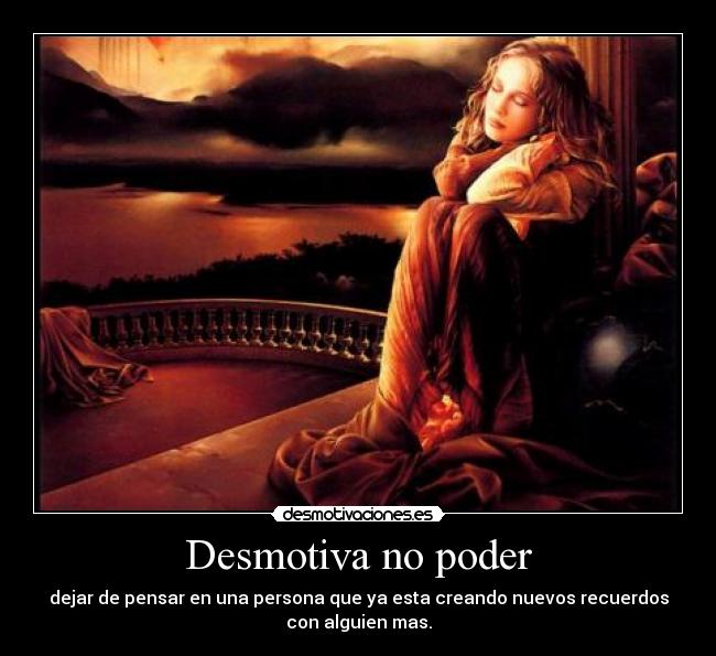 Desmotiva no poder -