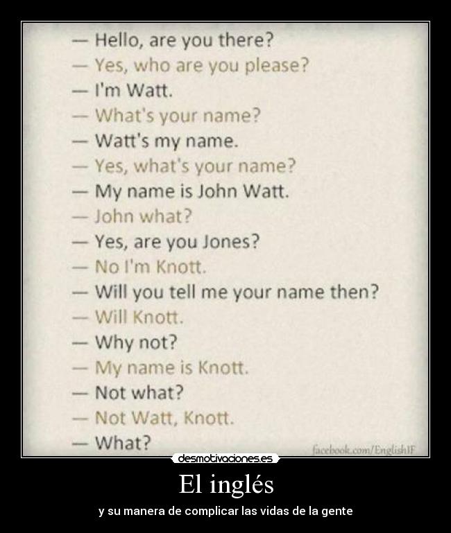 El inglés - y su manera de complicar las vidas de la gente