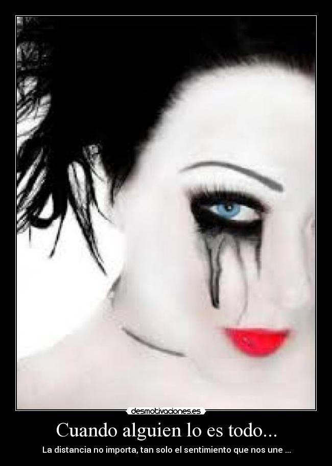 Cuando alguien lo es todo... - 