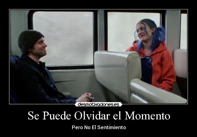 Se Puede Olvidar el Momento -