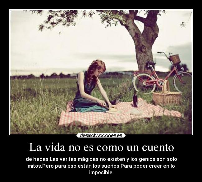 La vida no es como un cuento -