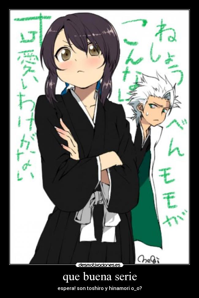 que buena serie - espera! son toshiro y hinamori o_o?